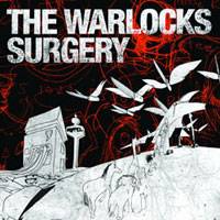 The Warlocks : Surgery